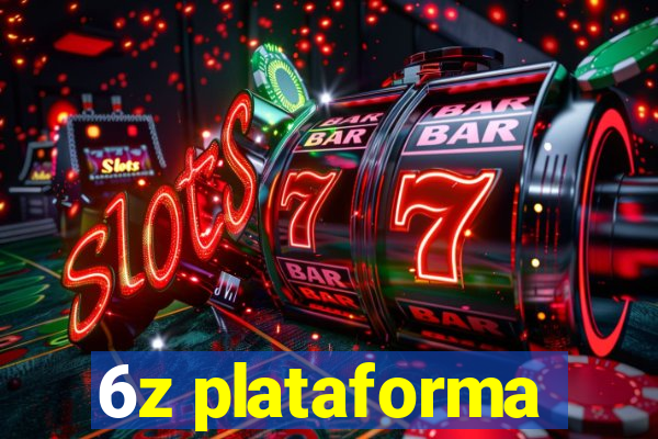 6z plataforma